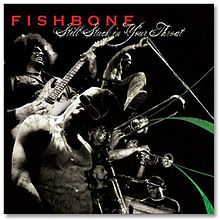 FISHBONE - Still Stuck in Your Throat cover 