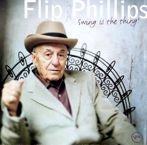 FLIP PHILLIPS - Swing Is The Thing cover 