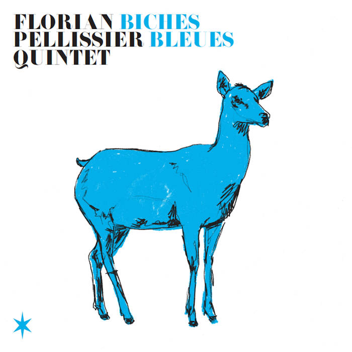FLORIAN PELLISSIER QUINTET - Biches Bleues cover 