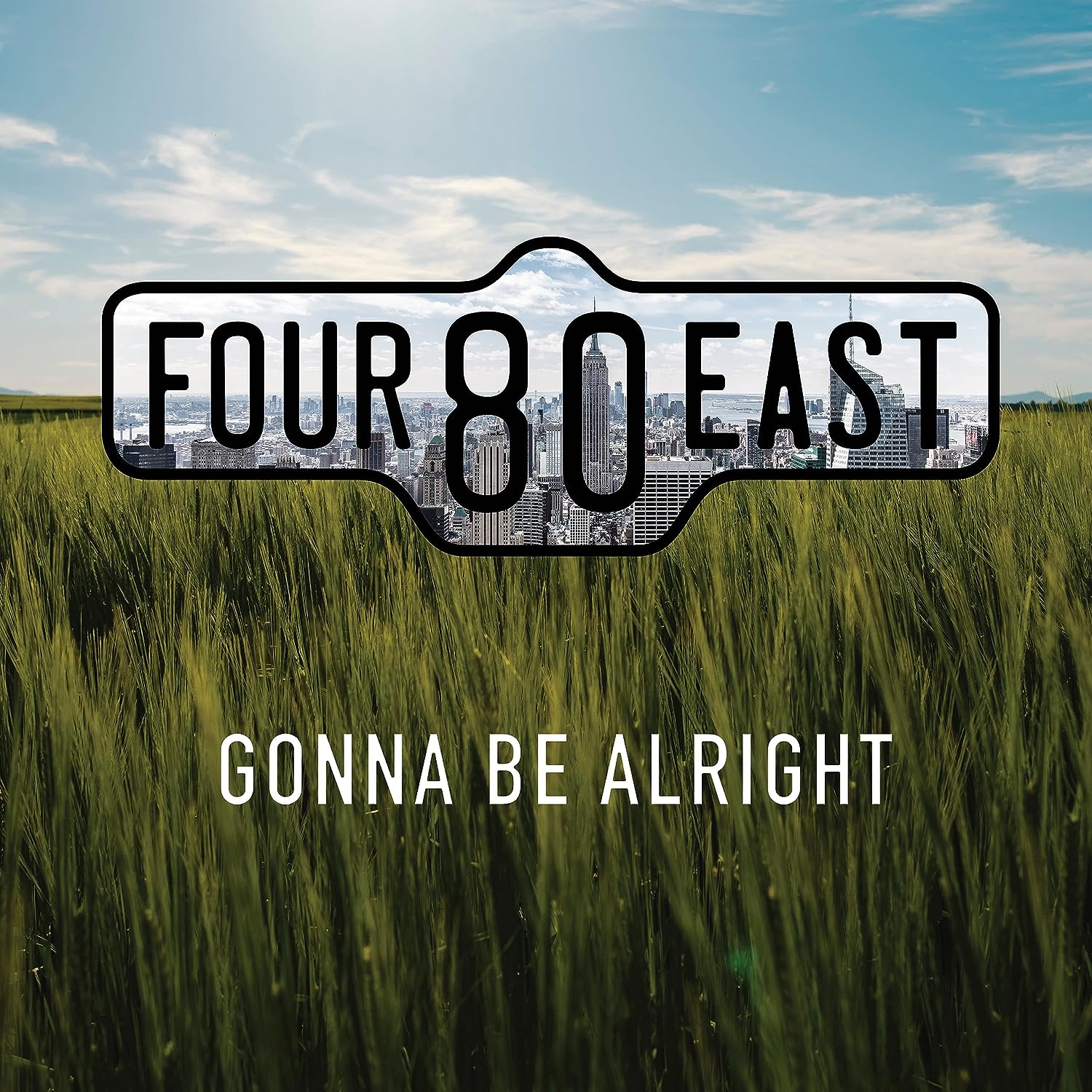 FOUR80EAST - Gonna Be Alright cover 