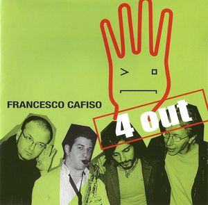 FRANCESCO CAFISO - 4 Out cover 