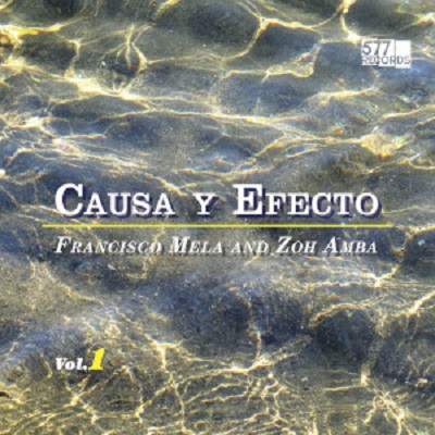 FRANCISCO MELA - Causa y Efecto Vol. 1 cover 