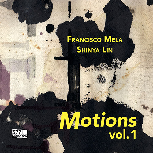 FRANCISCO MELA - Francisco Mela / Shinya Lin : Motions Vol. 1 cover 