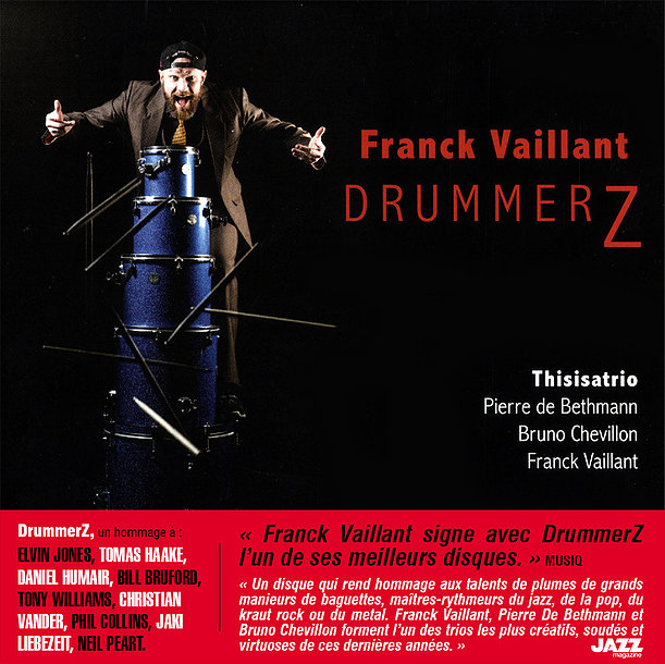 FRANCK VAILLANT - Franck Vaillant Thisisatrio ‎: DrummerZ cover 