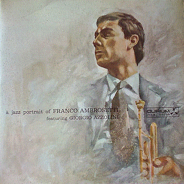 FRANCO AMBROSETTI - A jazz portrait of Franco Ambrosetti cover 