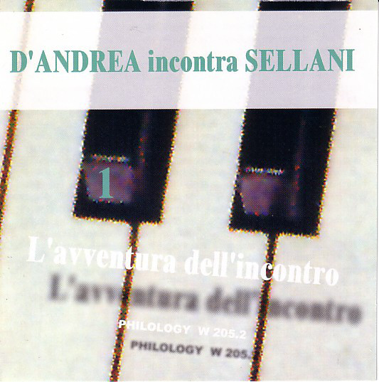 FRANCO D'ANDREA - D'Andrea Incontra Sellani : L'Avventura Dell'Incontro 1 cover 