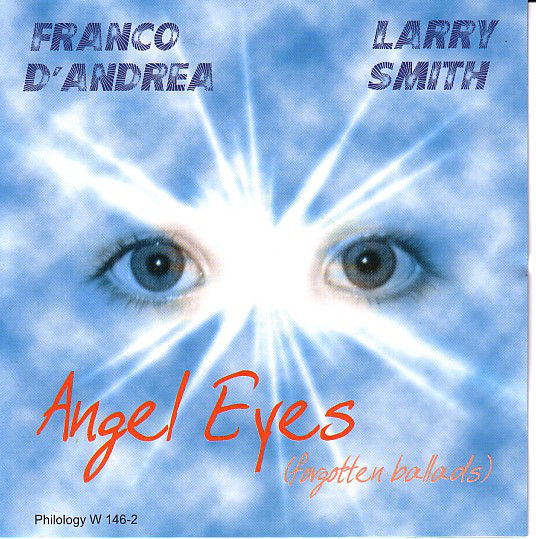 FRANCO D'ANDREA - Franco D'Andrea, Larry Smith : Angel Eyes cover 