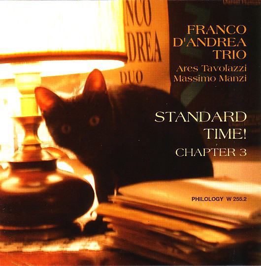 FRANCO D'ANDREA - Franco D'Andrea Trio ‎: Standard Time! - Chapter 3 cover 