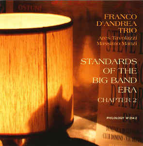 FRANCO D'ANDREA - Franco D'Andrea Trio ‎: Standards Of The Big Band Era - Chapter 2 cover 