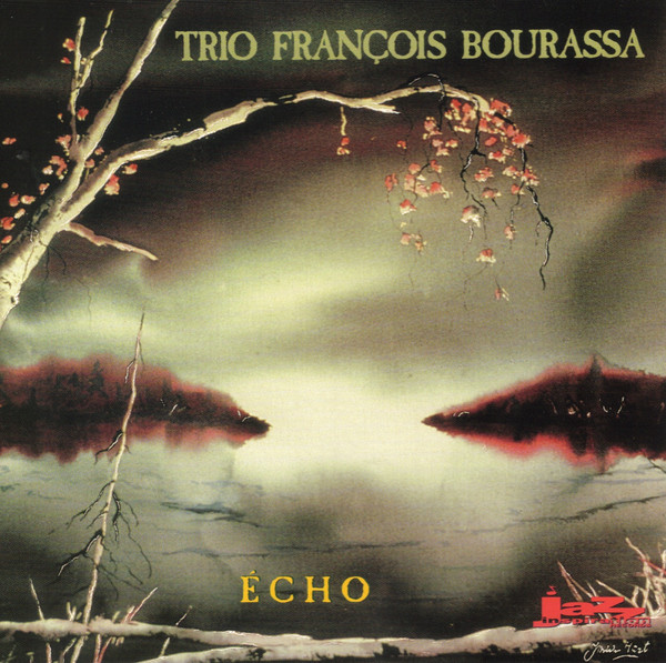 FRANÇOIS BOURASSA - Echo cover 