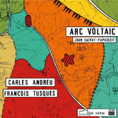 FRANÇOIS TUSQUES - Arc Voltaic (with Carles Andreu) cover 