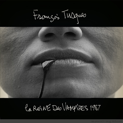 FRANÇOIS TUSQUES - La Reine Des Vampires 1967 cover 