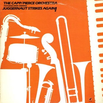 FRANK CAPP - The Capp/Pierce Orchestra Featuring Ernie Andrews ‎: Juggernaut Strikes Again! cover 