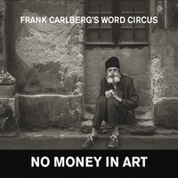 FRANK CARLBERG - No Money In Art cover 