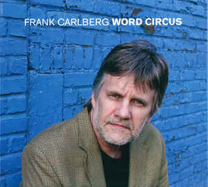 FRANK CARLBERG - Word Circus cover 