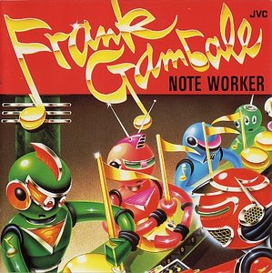 FRANK GAMBALE - Note Worker cover 