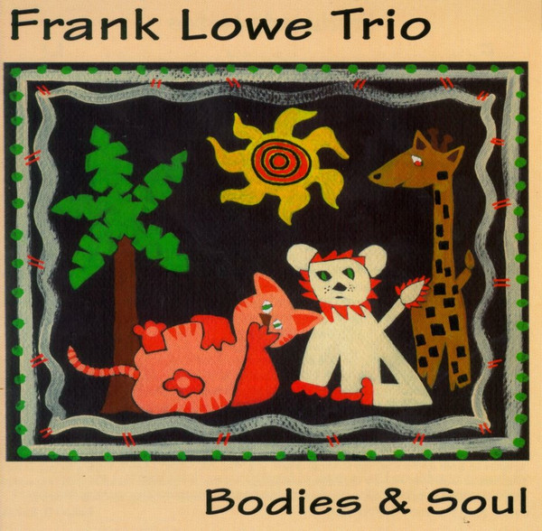 FRANK LOWE - Bodies & Soul cover 