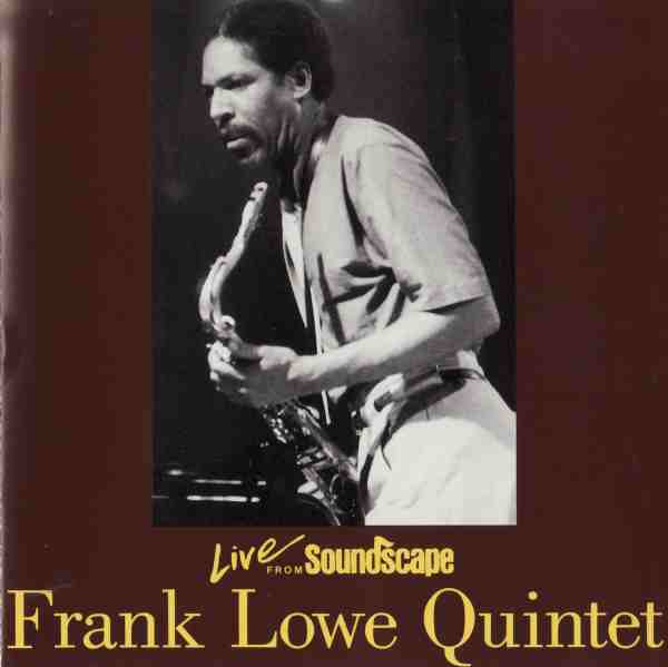 FRANK LOWE - Live From Soundscape cover 