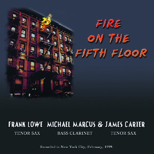 FRANK LOWE - Now's The Time / Fire On The Fifth Floor cover 