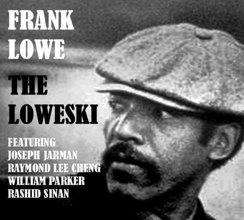 FRANK LOWE - The Loweski cover 