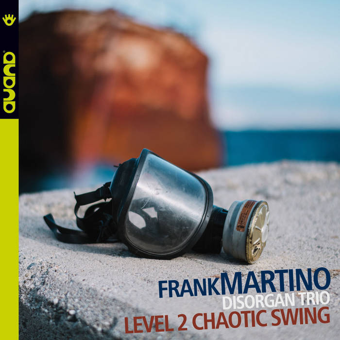 FRANK MARTINO - Level 2 Chaotic Swing cover 