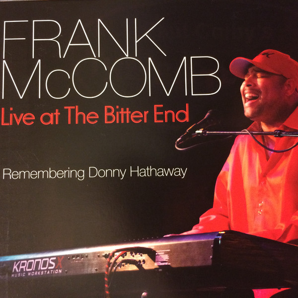 FRANK MCCOMB - Live at The Bitter End / Remembering Donny Hathaway cover 