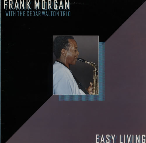 FRANK MORGAN - Easy Living (With Cedar Walton Trio) cover 