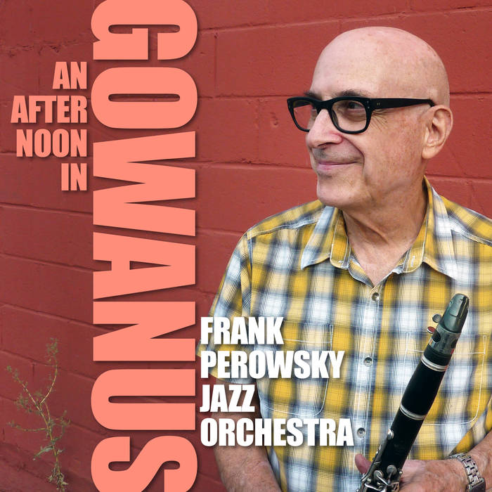 FRANK PEROWSKY - An Afternoon In Gowanus cover 