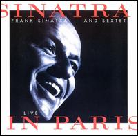FRANK SINATRA - Sinatra and Sextet: Live in Paris cover 