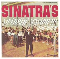 FRANK SINATRA - Sinatra's Swingin' Session!!! and More cover 