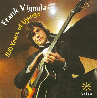 FRANK VIGNOLA - 100 Years of Django cover 