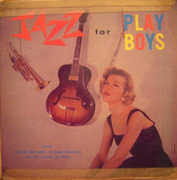 FRANK WESS - Jazz For Playboys (with Joe Newman ; Kenny Burrell ; Eddie Jones ; Freddie Greene ; Ed Thigpen ; Gus Johnson) cover 