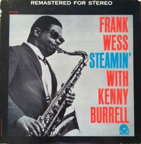 FRANK WESS - Steamin' (with Kenny Burrell) cover 