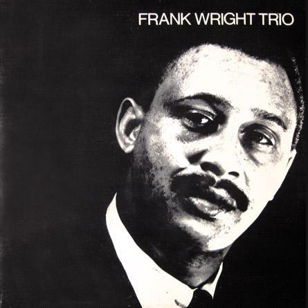 FRANK WRIGHT - Frank Wright Trio cover 