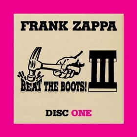 FRANK ZAPPA - Beat the Boots III (six albums) cover 