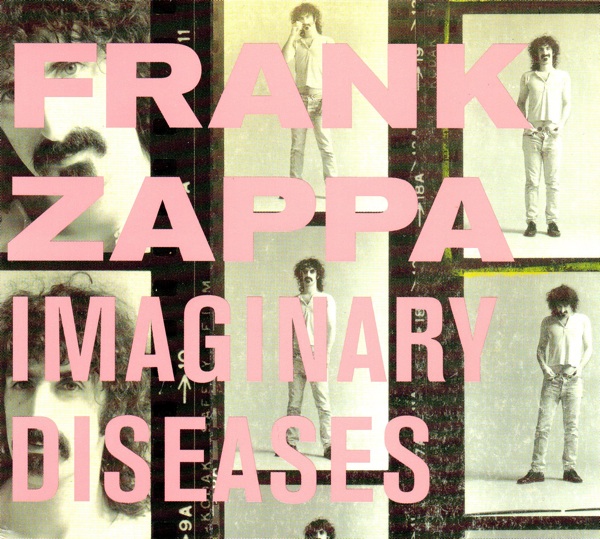 FRANK ZAPPA - Imaginary Diseases cover 