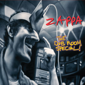 FRANK ZAPPA - The Dub Room Special! cover 