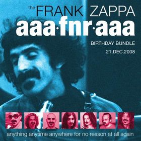 FRANK ZAPPA - The Frank Zappa AAAFNRAAA Birthday Bundle cover 