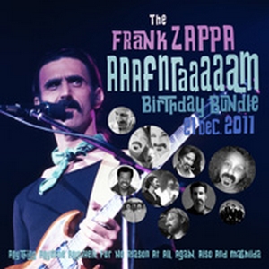 FRANK ZAPPA - The Frank Zappa AAAFNRAAAAAM Birthday Bundle 21 Dec. 2011 cover 