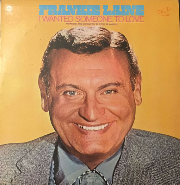 FRANKIE LAINE - I Wanted Someone To Love cover 