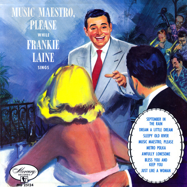 FRANKIE LAINE - Music, Maestro, Please cover 