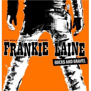 FRANKIE LAINE - Rocks And Gravel cover 