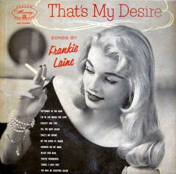 FRANKIE LAINE - That's My Desire cover 