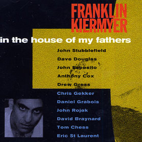 FRANKLIN KIERMYER - In the House of My Fathers cover 