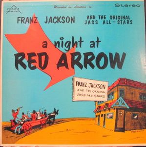 FRANZ JACKSON - A Night At Red Arrow cover 