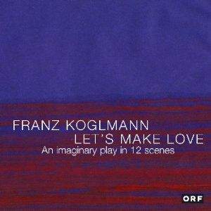 FRANZ KOGLMANN - Let's Make Love cover 