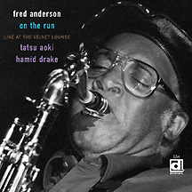 FRED ANDERSON - On the Run: Live at the Velvet Lounge cover 