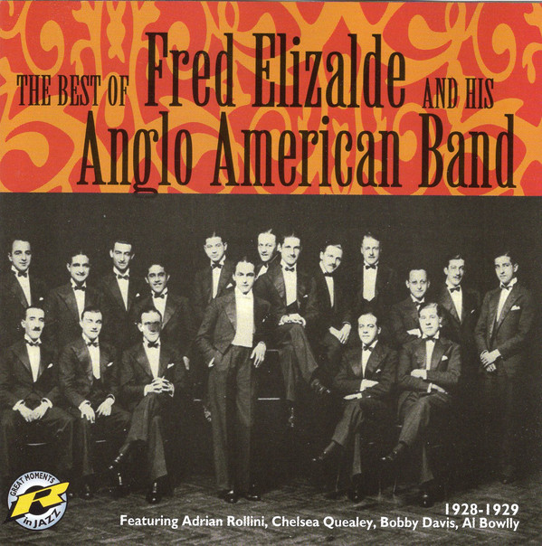 FRED ELIZALDE - 1928-1929: The Best of Fred Elizalde & His Anglo American Band cover 