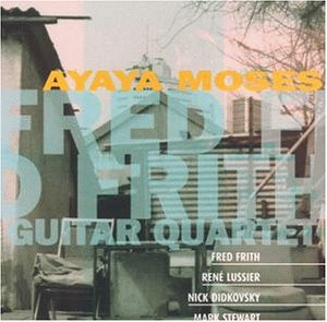 FRED FRITH - Ayaya Moses cover 