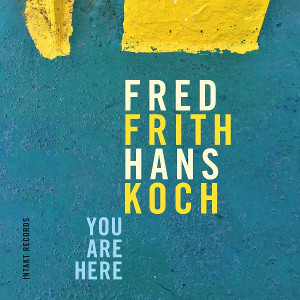 FRED FRITH - You Are Here cover 